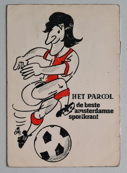 Ajax Amsterdam Program - 1972/73 Het Parool - Parool Sport - Wedstrijdprogramma Eredivisie (Used/Vintage) featuring Mr. Ajax - Sjaak Swart