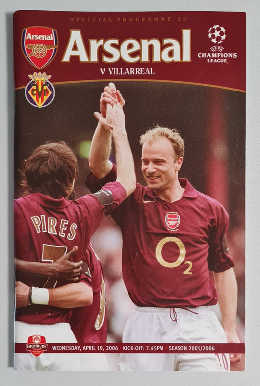 Arsenal Program - 2006 Official Programme Wednesday, April 19 Champions League vs Villarreal
