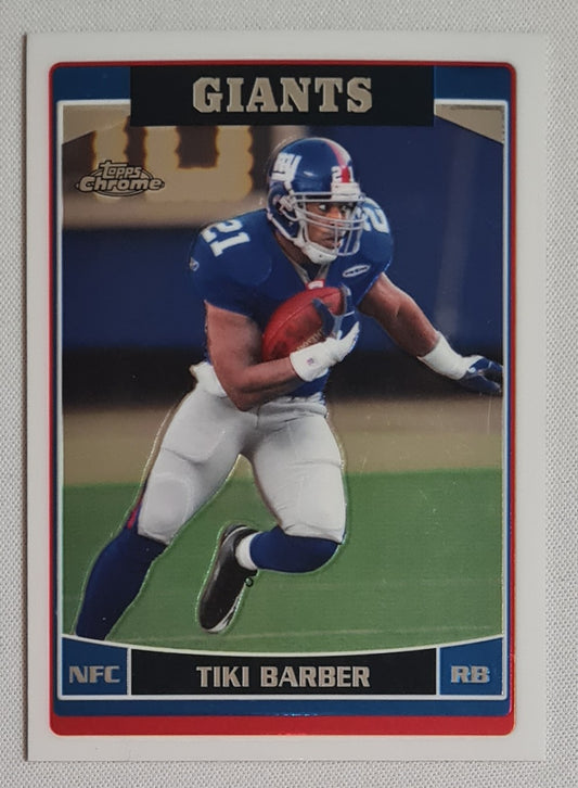 Tiki Barber - 2006 Topps Chrome Football NFL NY Giants #88