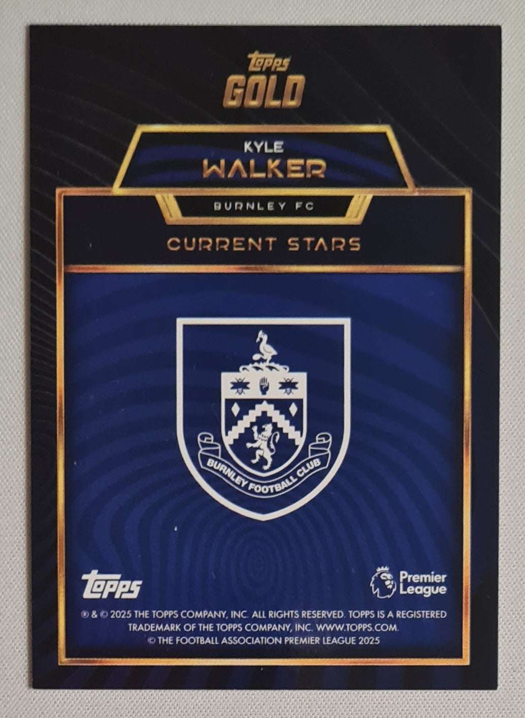 Kyle Walker - 2025 Topps Gold Soccer Burnley FC - CURRENT STARS -