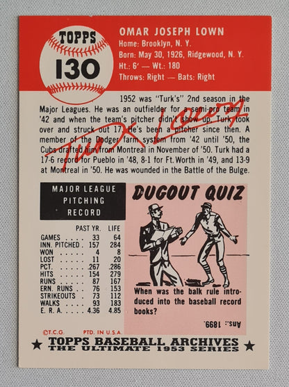 Turk Lown - 1953 Topps Baseball Archives The Ulimate Series MLB Chicago Cubs #130