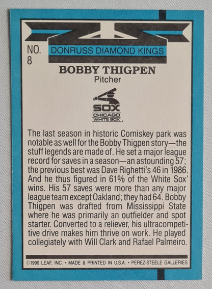 Bobby Thigpen - 1990 Leaf Donruss Diamond Kings MLB Chicago White Sox #8