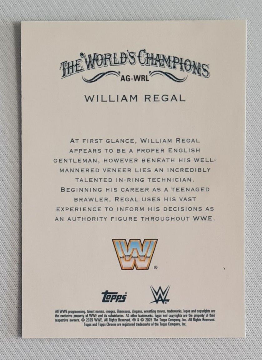 William Regal - 2025 Topps Chrome WWE Wrestling The Worlds Champions Allen & Ginter #AG-WRL