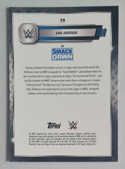 Karl Anderson - 2025 Topps Chrome WWE Wrestling SMACK DOWN #79 Refractor