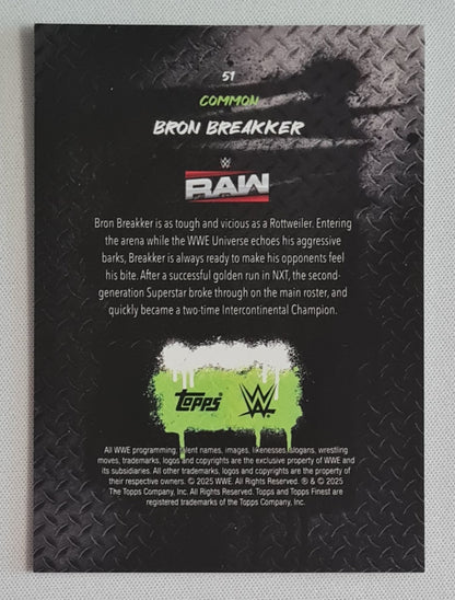 Bron Breakker - 2025 Topps Finest WWE Wrestling RAW #51 Common