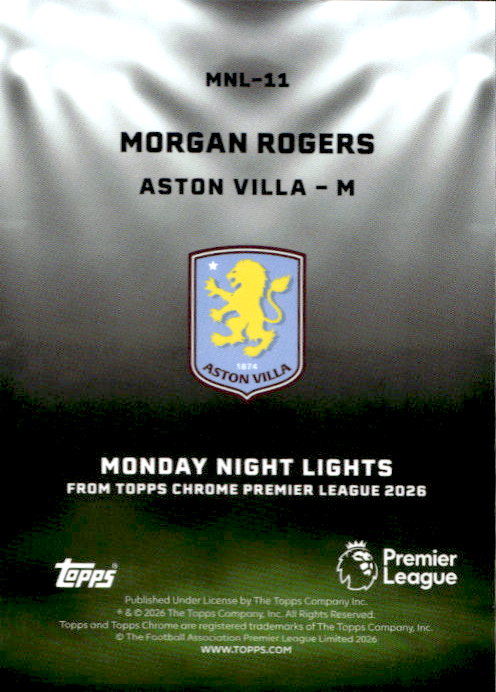 Morgan Rogers - 2026 Topps Chrome Premier League Monday Night Lights #MNL-11 Aston Villa