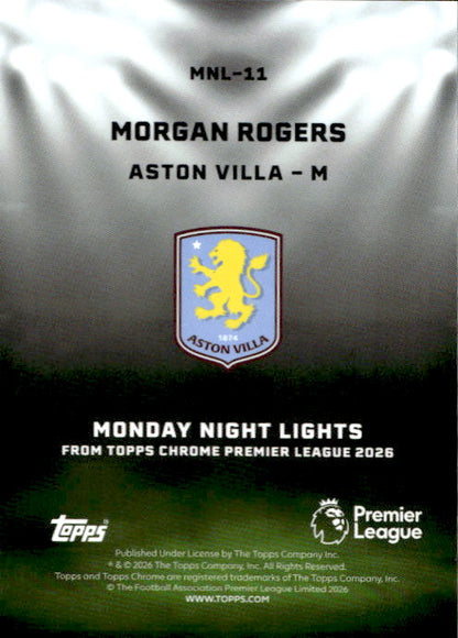 Morgan Rogers - 2026 Topps Chrome Premier League Monday Night Lights #MNL-11 Aston Villa