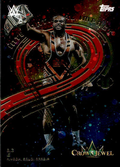 Big E - 2025 Topps WWE Universe International Impact Crown Jewel #IIM-15