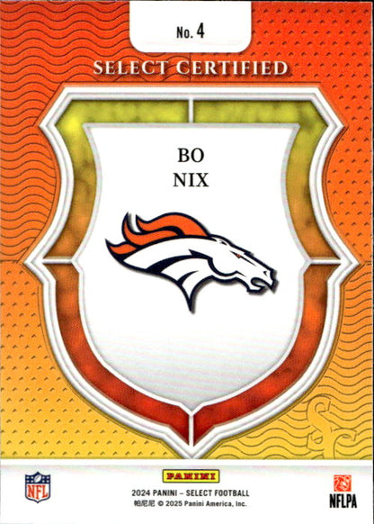Bo Nix - 2024 Panini Select Select Certified #4 Denver Broncos