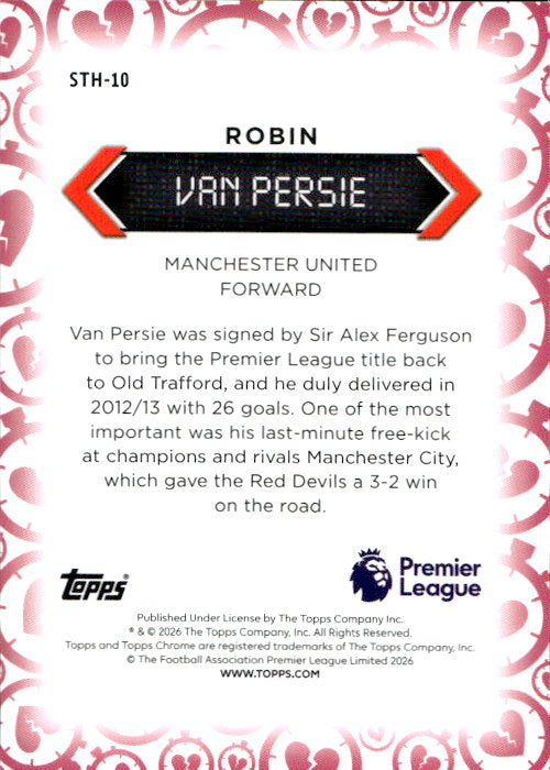 Robin van Persie - 2025/26 Topps Chrome Premier League Stoppage Time Heartbreakers #STH-10 Manchester United