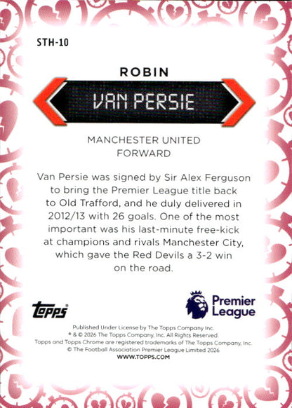 Robin van Persie - 2025/26 Topps Chrome Premier League Stoppage Time Heartbreakers #STH-10 Manchester United