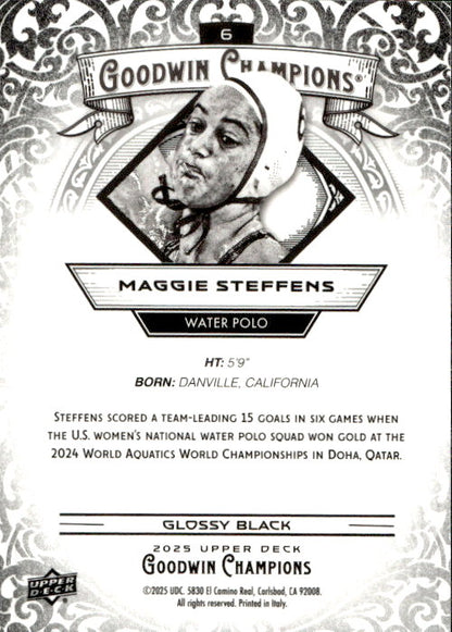 Maggie Steffens - 2025 Upper Deck Goodwin Champions Glossy Black #6