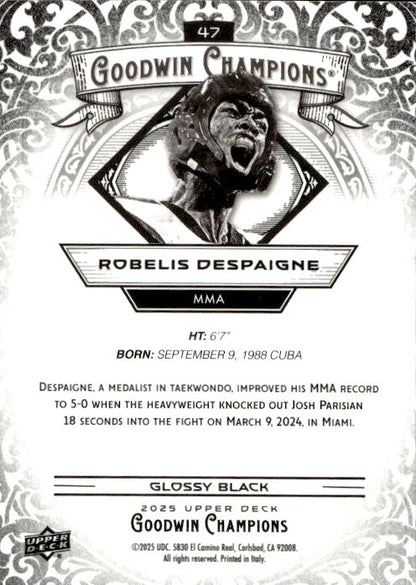 Robels Despaigne - 2025 Upper Deck Goodwin Champions Glossy Black #47