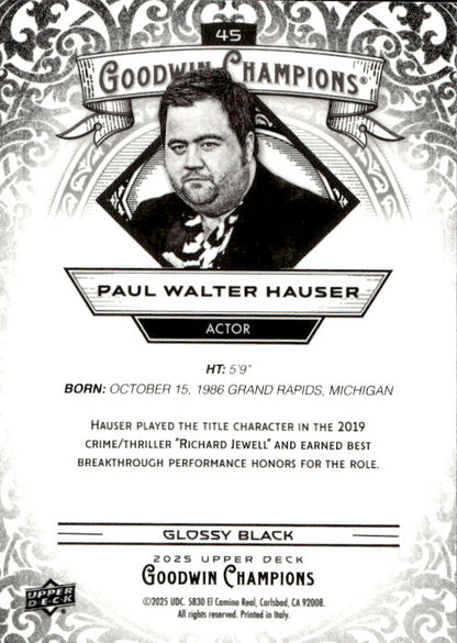 Paul Walter Hauser - 2025 Upper Deck Goodwin Champions Glossy Black #45