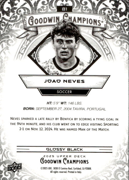 Joao Neves - 2025 Upper Deck Goodwin Champions Glossy Black #81