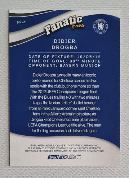 Didier Drogba - 2024 Topps Chelsea Team Set Fanatic Fans /125 #FF-4