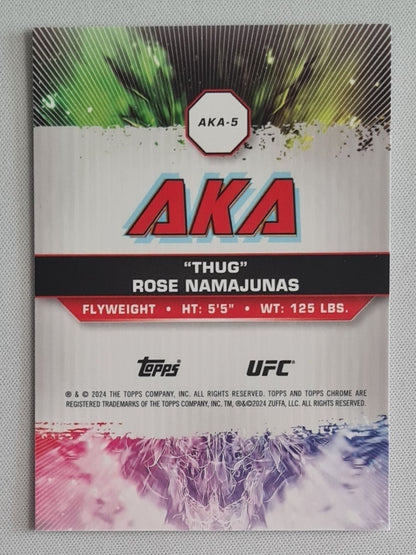 Rose Namajunas - 2024 Topps Chrome UFC AKA Thug #AKA-5