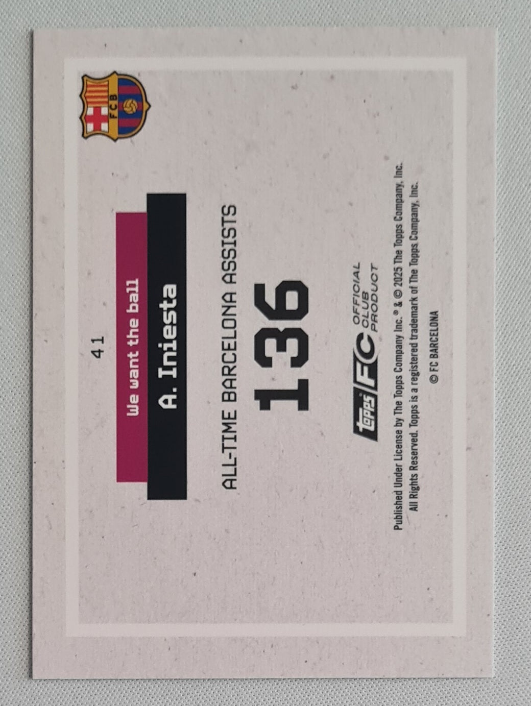 Andres Iniesta - 2025/26 Topps FC Barcelona Team Set We Want The Ball /199 #41