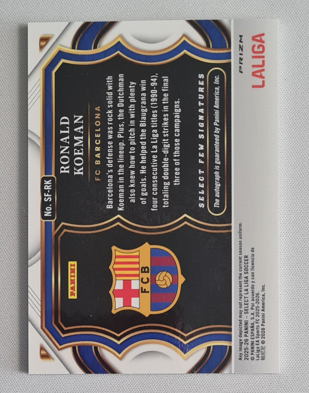 Ronald Koeman - 2025/26 Panini Select La Liga Select Few Signatures Peacock #SF-RK FC Barcelona