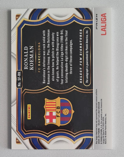 Ronald Koeman - 2025/26 Panini Select La Liga Select Few Signatures Peacock #SF-RK FC Barcelona