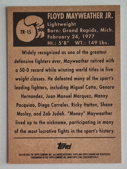 Floyd Mayweather Jr - 2024 Topps Chrome Boxing 1951 Boxing Ringside #TR-15