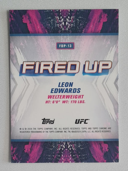 Leon Edwards - 2024 Topps Chrome UFC Fired Up #FDP-13
